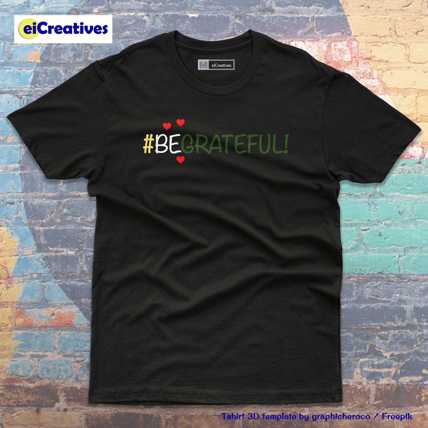 Be Grateful Tshirt