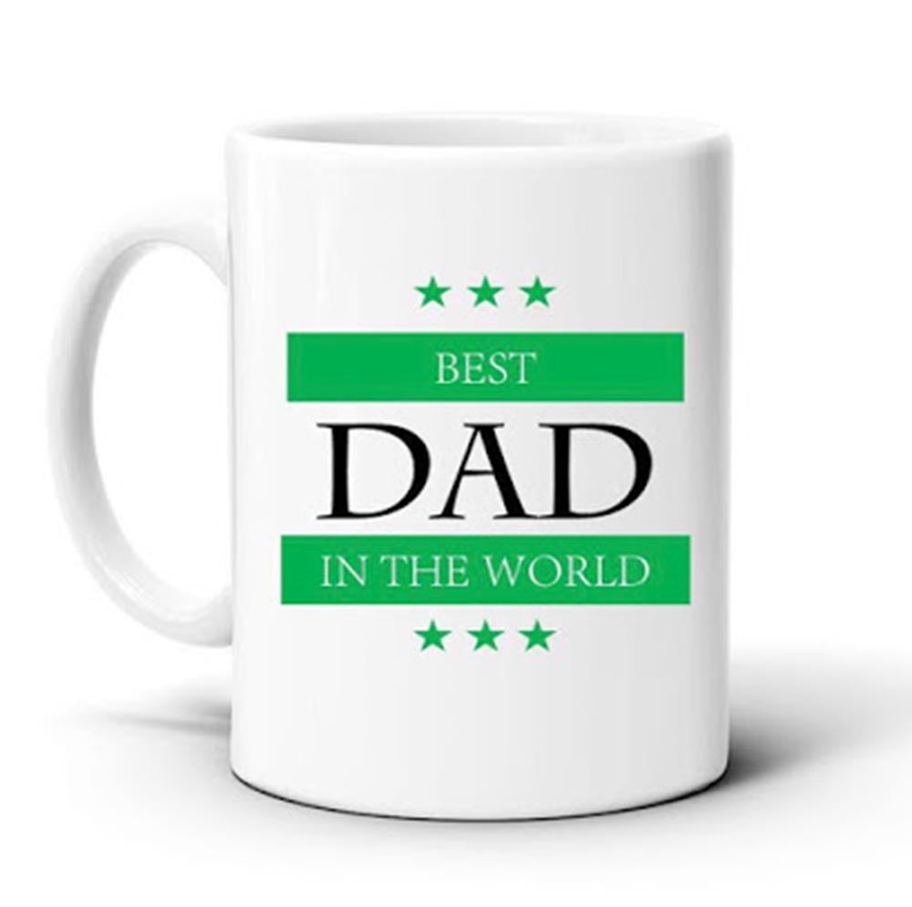 Best Dad In The World - 11oz Mug