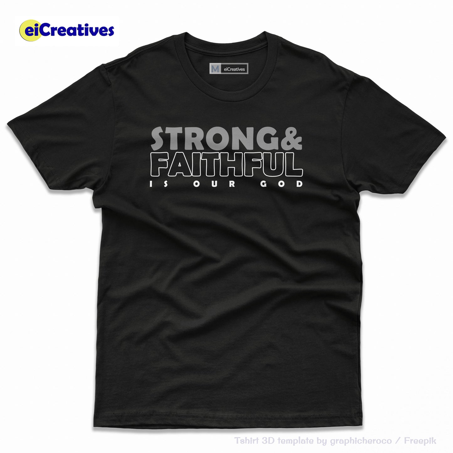 Strong & Faithful Tshirt