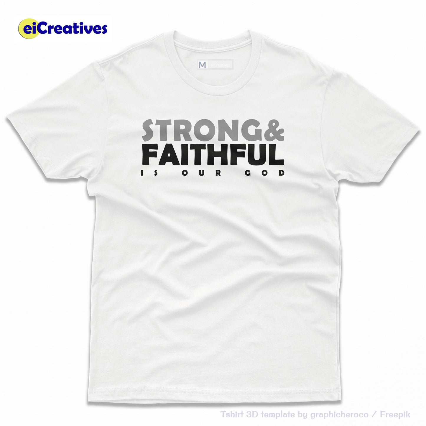 Strong & Faithful Tshirt