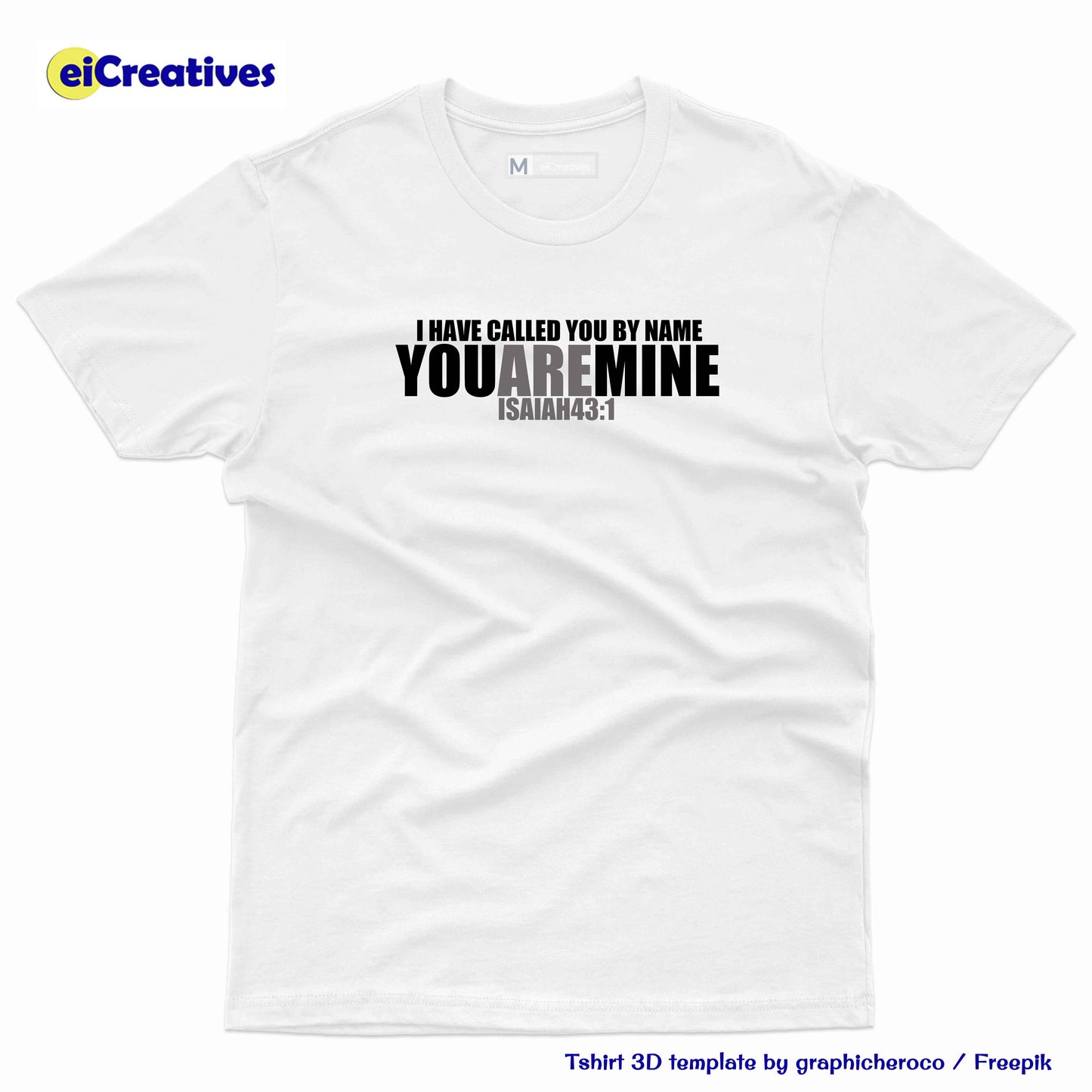 You Are Mine T-shirt